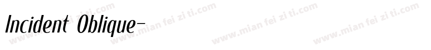 lncident Oblique字体转换